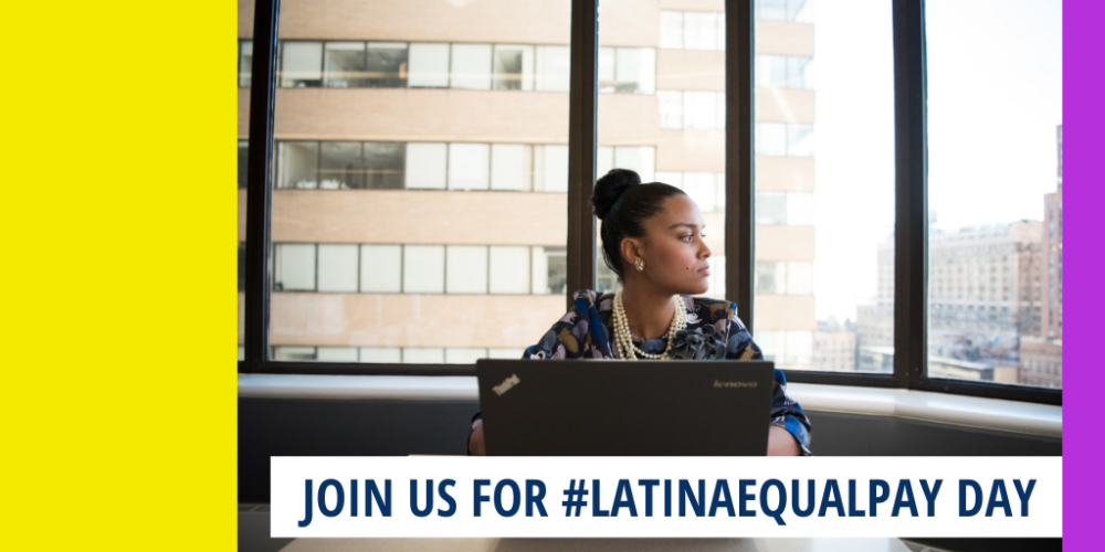 Join us for Latina Equal Pay Day