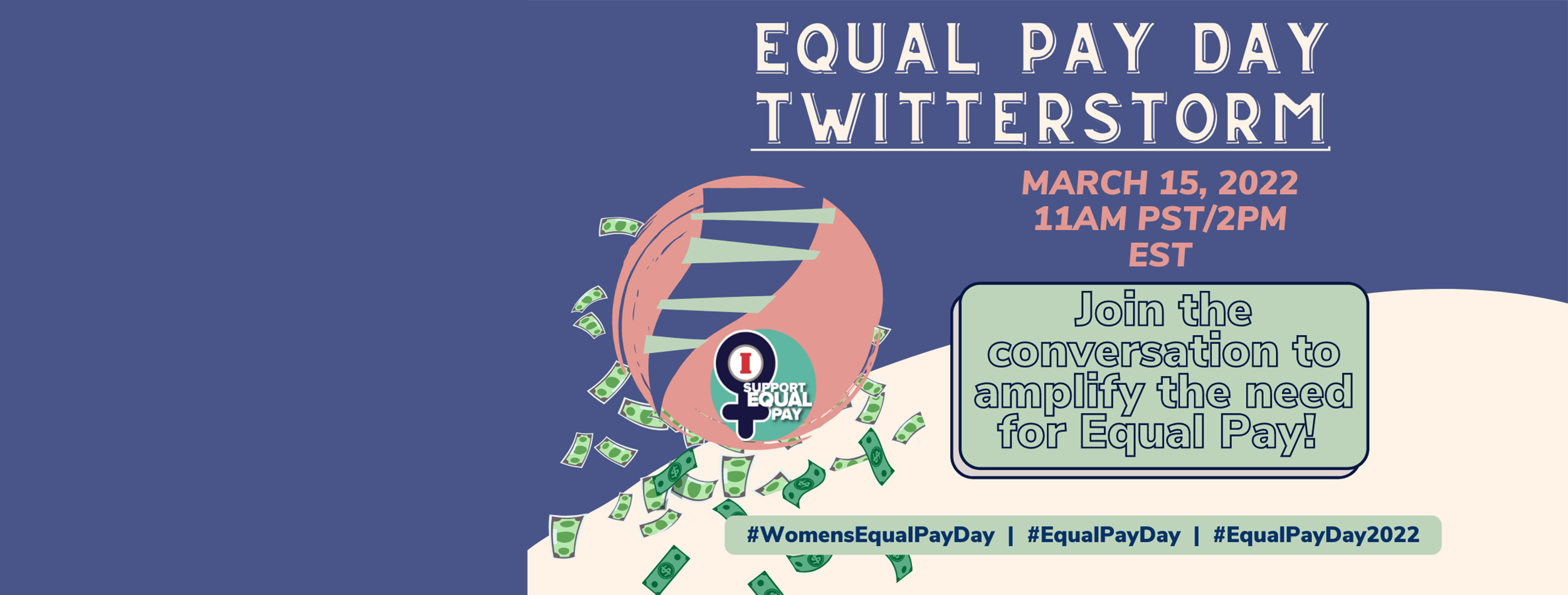 Equal Pay Day Twitterstorm: March 15 11 am Pacific 2 pm Eastern