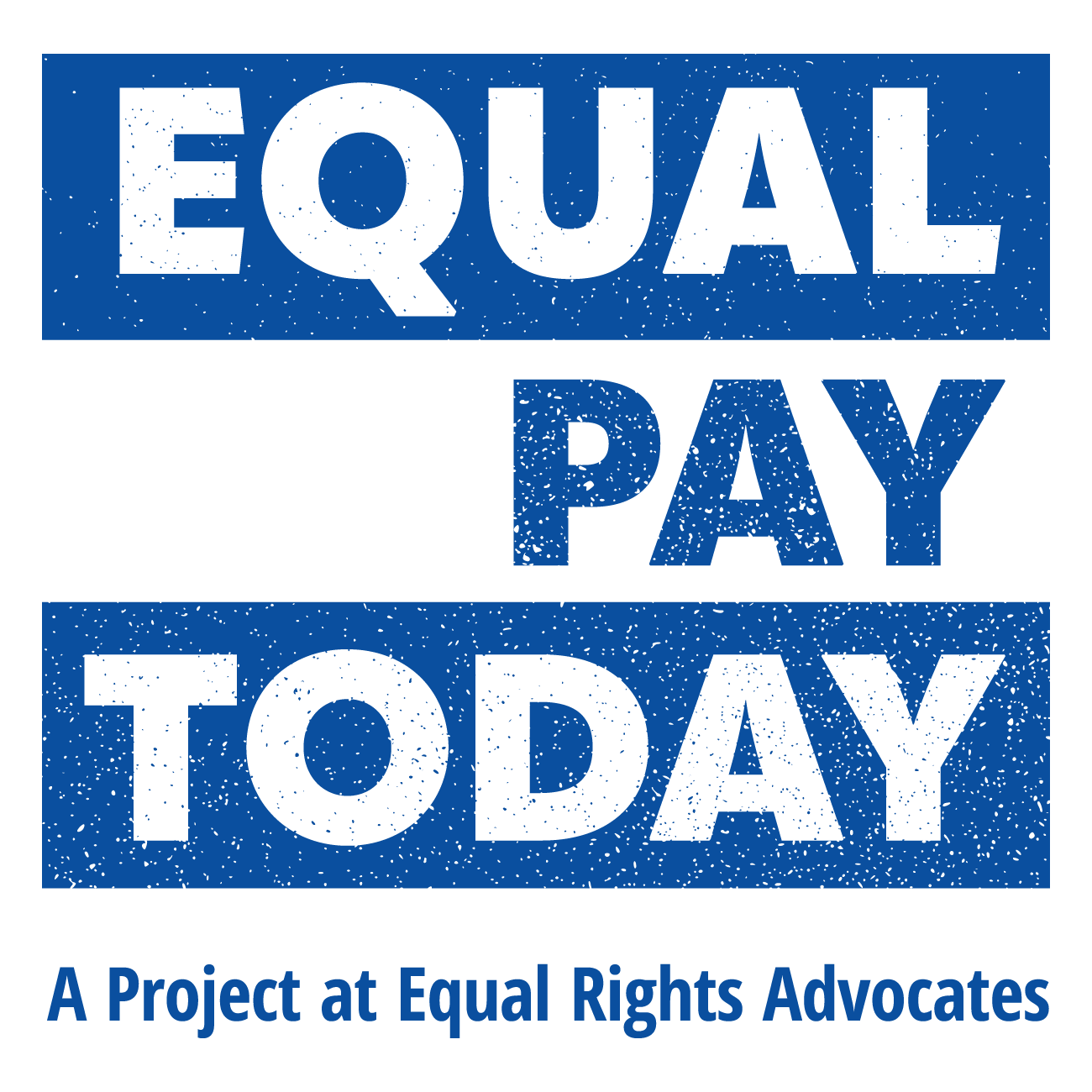 Equal Pay Today: A project at Equal Rights Advocates