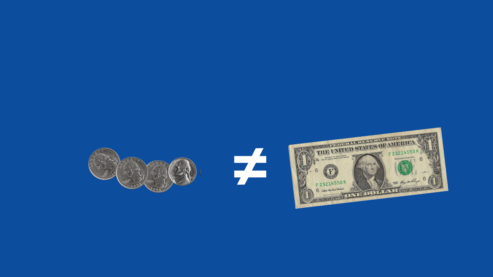 Blue background with change amounting to 80 cents not equal to one dollar