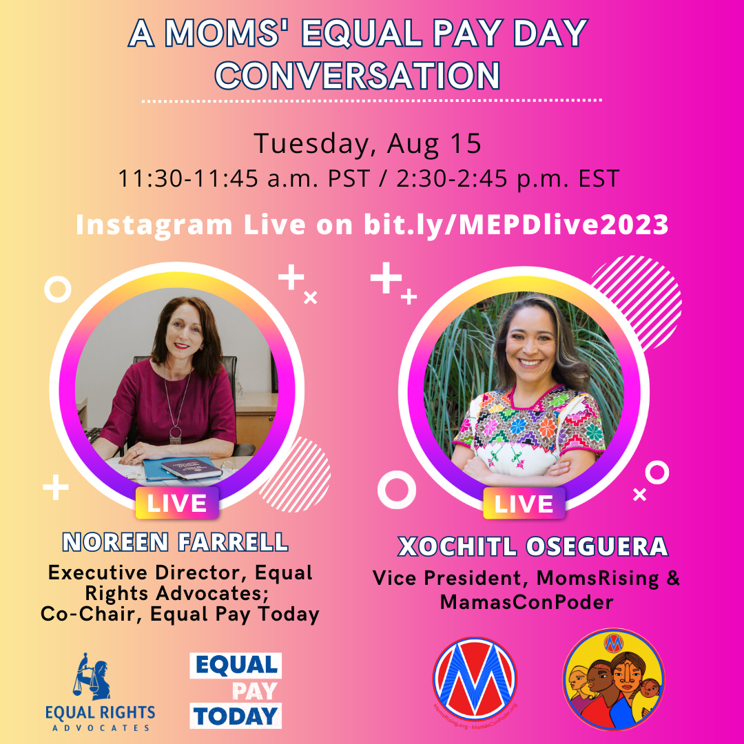 Moms Equal Pay Day 2023 IG Live Instagram